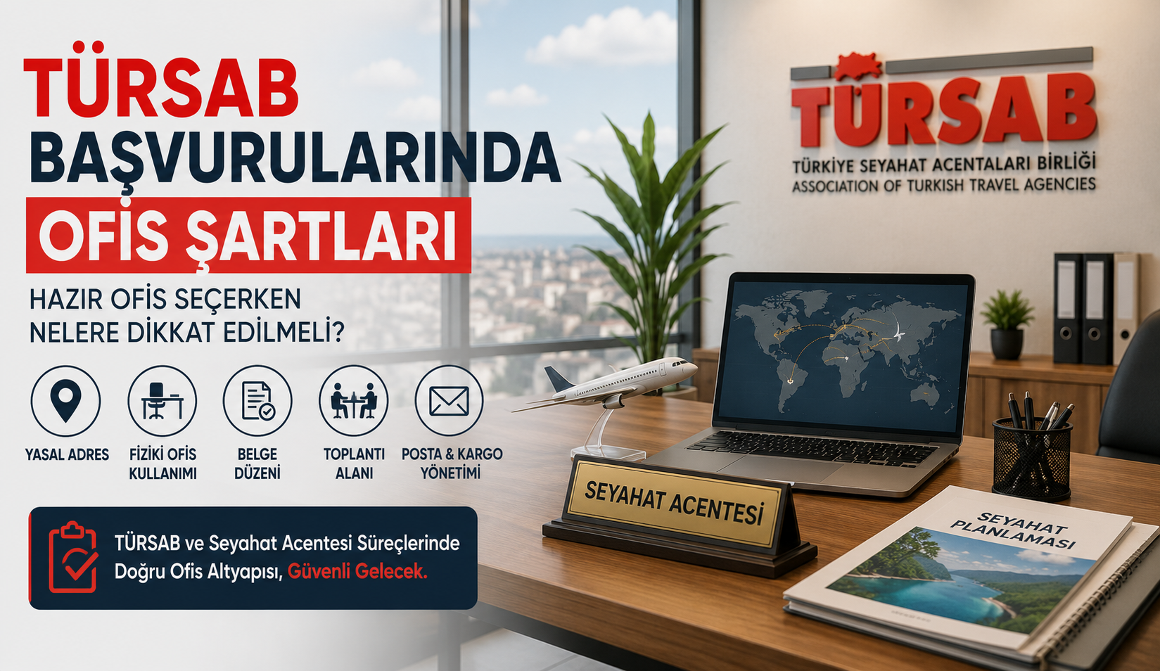 TÜRSAB başvurularında hazır ofis şartları